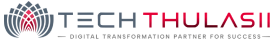 Tech Thulasii — Digital Transformation Partner